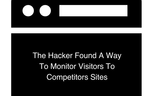 The Hacker Found A Way To Monitor Visitors To Competitors Sites Main Logo