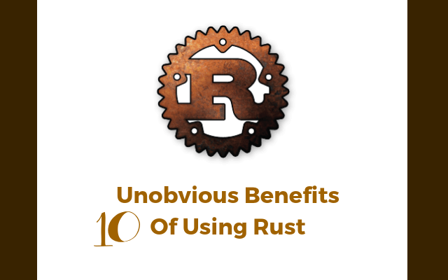 The Ten Unobvious Benefits Of Using Rust Main Logo