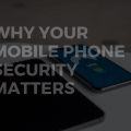 Why Your Mobile Phone Security Matters Main Logo
